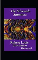 The Silverado Squatters Illustrated