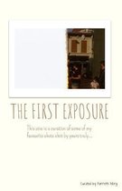 The First Exposure
