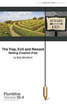 The Trap, Exit and Reward