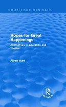 Routledge Revivals- Hopes for Great Happenings (Routledge Revivals)