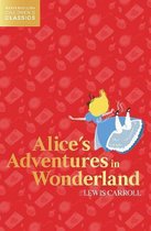 HarperCollins Children’s Classics- Alice’s Adventures in Wonderland