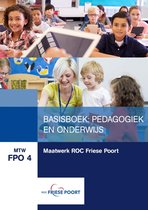 MTW FPO 4: Maatwerk ROC Friese Poort: Basisboek: Pedagogiek en onderwijs