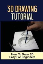 3D Drawing Tutorial: How To Draw 3D Easy For Beginners