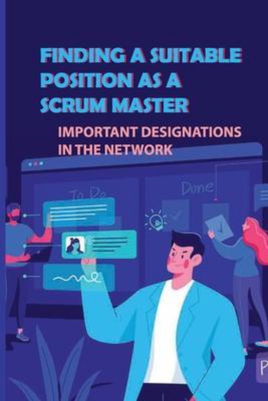 Finding A Suitable Position As A Scrum Master