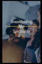 Breastfeeding and Spirituality