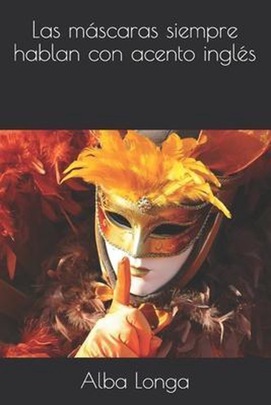 Alba LongaLas máscaras siempre hablan con acento inglés, Alba Longa