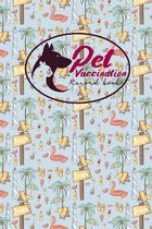 Pet Vaccination Record Book