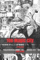 The Magic City