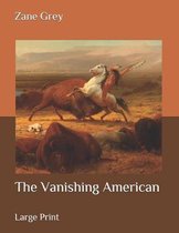 The Vanishing American