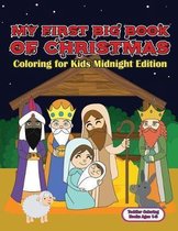 Toddler Coloring Books Ages 1-3: My First Big Book Of Christmas Coloring For Kids