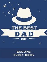 The Best Dad Ever: Wedding Guest Book