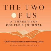 The Two of Us: A Three-Year Couples Journal