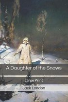 A Daughter of the Snows
