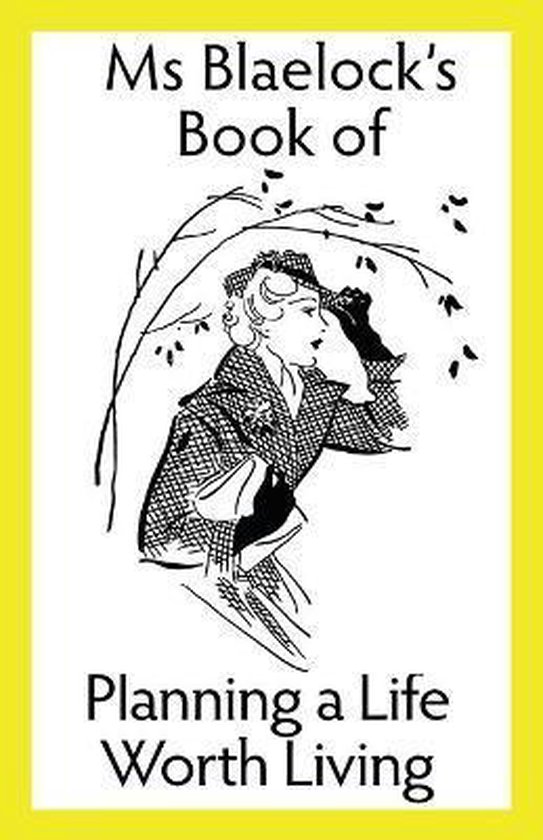MS Blaelock's Books- Planning a Life Worth Living - cover