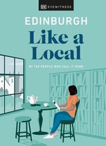 Local Travel Guide- Edinburgh Like a Local