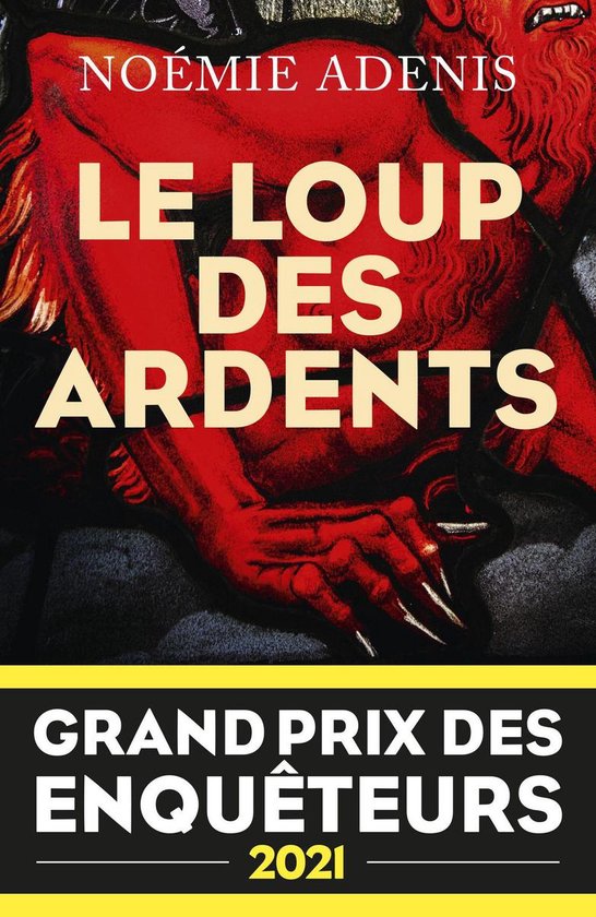 La bête noire - Le Loup des Ardents - Grand Prix des Enquêteurs 2021 - Prix Polar en séries 2022