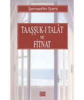 Taaşşuk ı Talat ve Fitnat