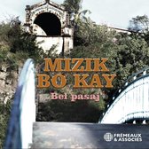 Mizik Bo Kay - Bel Pasaj' (CD)