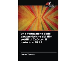 Una valutazione delle caratteristiche dei film sottili di ZnO con il metodo mSILAR