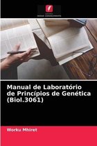 Manual de Laboratório de Princípios de Genética (Biol.3061)