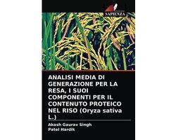 ANALISI MEDIA DI GENERAZIONE PER LA RESA, I SUOI COMPONENTI PER IL CONTENUTO PROTEICO NEL RISO (Oryza sativa L.)