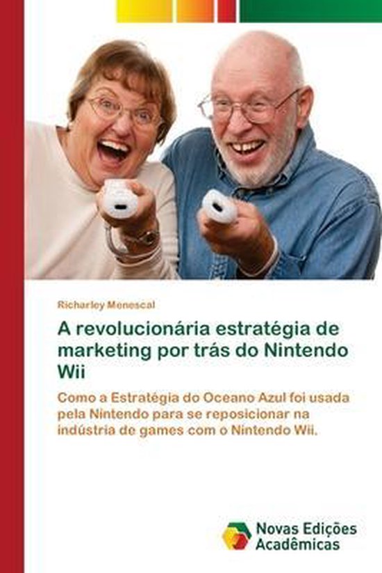Un livre sur la stratégie marketing de Nintendo Wii, avec deux personnes âgées souriantes tenant des manettes.