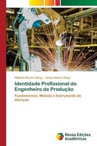 Identidade Profissional do Engenheiro de Producao