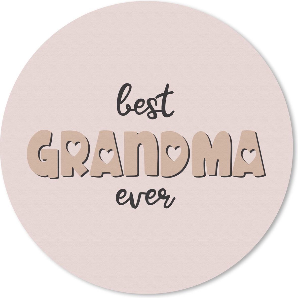 Muismat rond 40x40 cm - Mousepad Spreuken - Best grandma ever - Quotes - Oma - Ronde muismatten