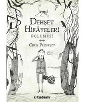 Dehşet Hikayeleri Üçlemesi