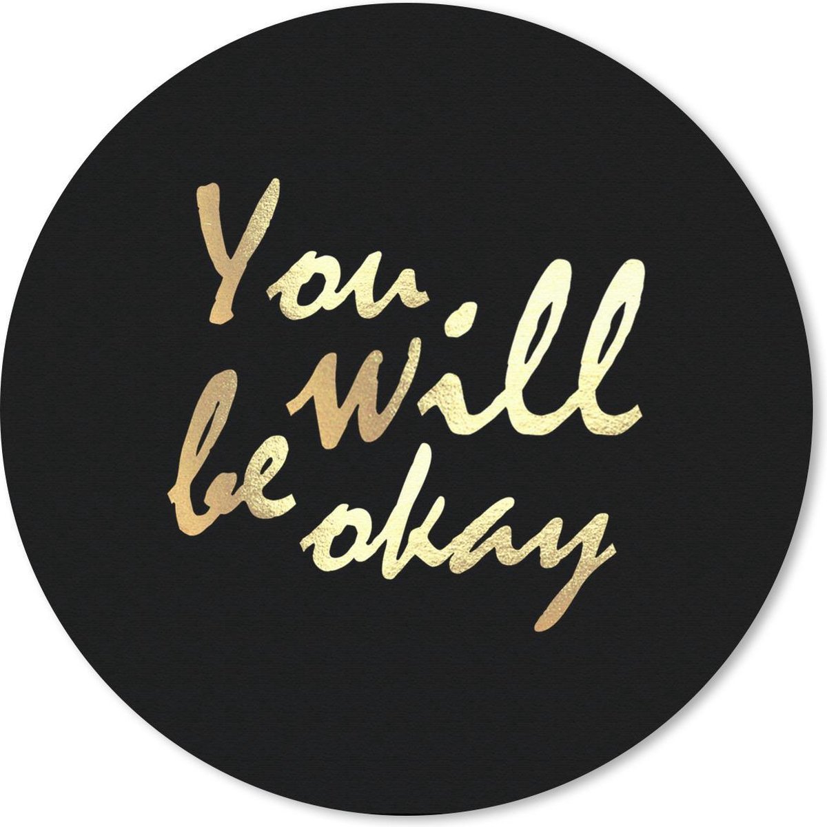 Muismat rond 40x40 cm - Mousepad Quote - Motivatie - Goud - Zwart - Ronde muismatten