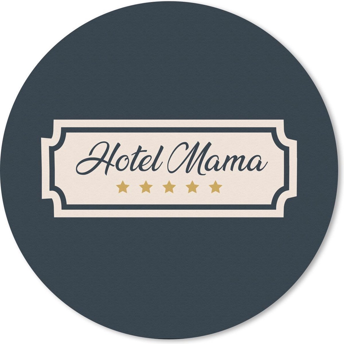 Muismat rond 50x50 cm - Mousepad Moeder - Spreuken - Hotel mama- Quotes - Ronde muismatten