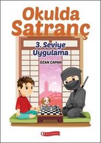 Okulda Satranç  3. Seviye   Uygulama