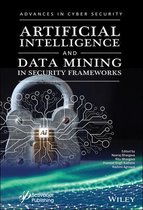 Advances in Data Engineering and Machine Learning- Artificial Intelligence and Data Mining Approaches in Security Frameworks