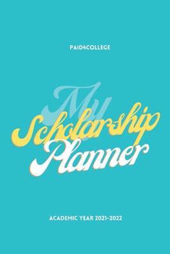 My Scholarship Planner 2021-2022 - cover