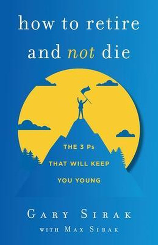 How to Retire and Not Die
