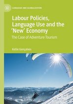 Labour Policies Language Use and the New Economy