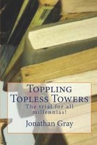Toppling Topless Towers