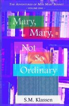 The Adventures of Miss Mary Bennet- Mary, Mary, Not So Ordinary