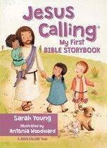 Jesus Calling® - Jesus Calling My First Bible Storybook