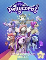 Ponycorns - Unicorn Coloring Book For Kids: Ages 4-8