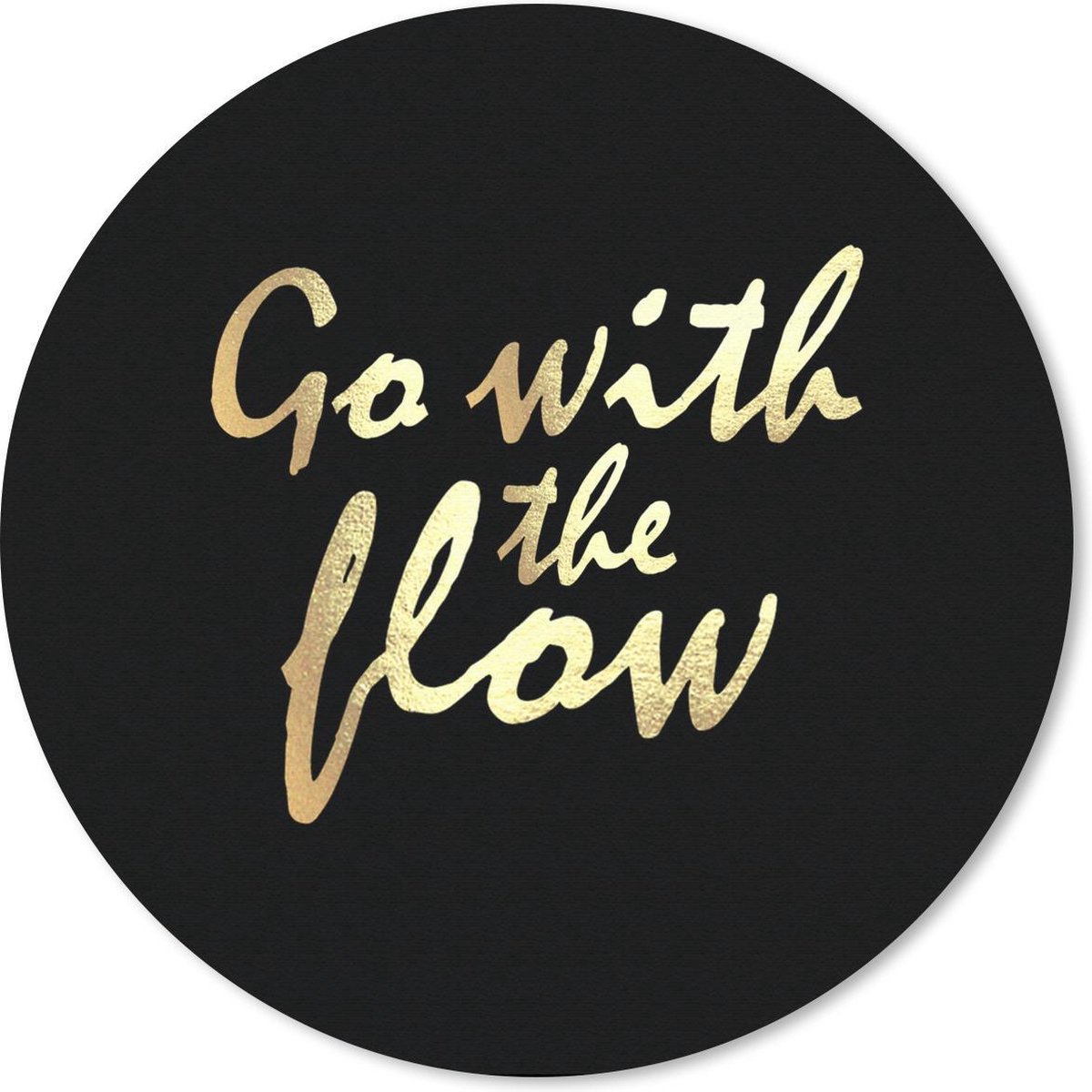 Muismat rond 50x50 cm - Mousepad Quotes - Relax - Goud - Zwart - Ronde muismatten