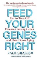 Feed Your Genes Right