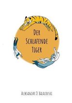 Der Schlafende Tiger