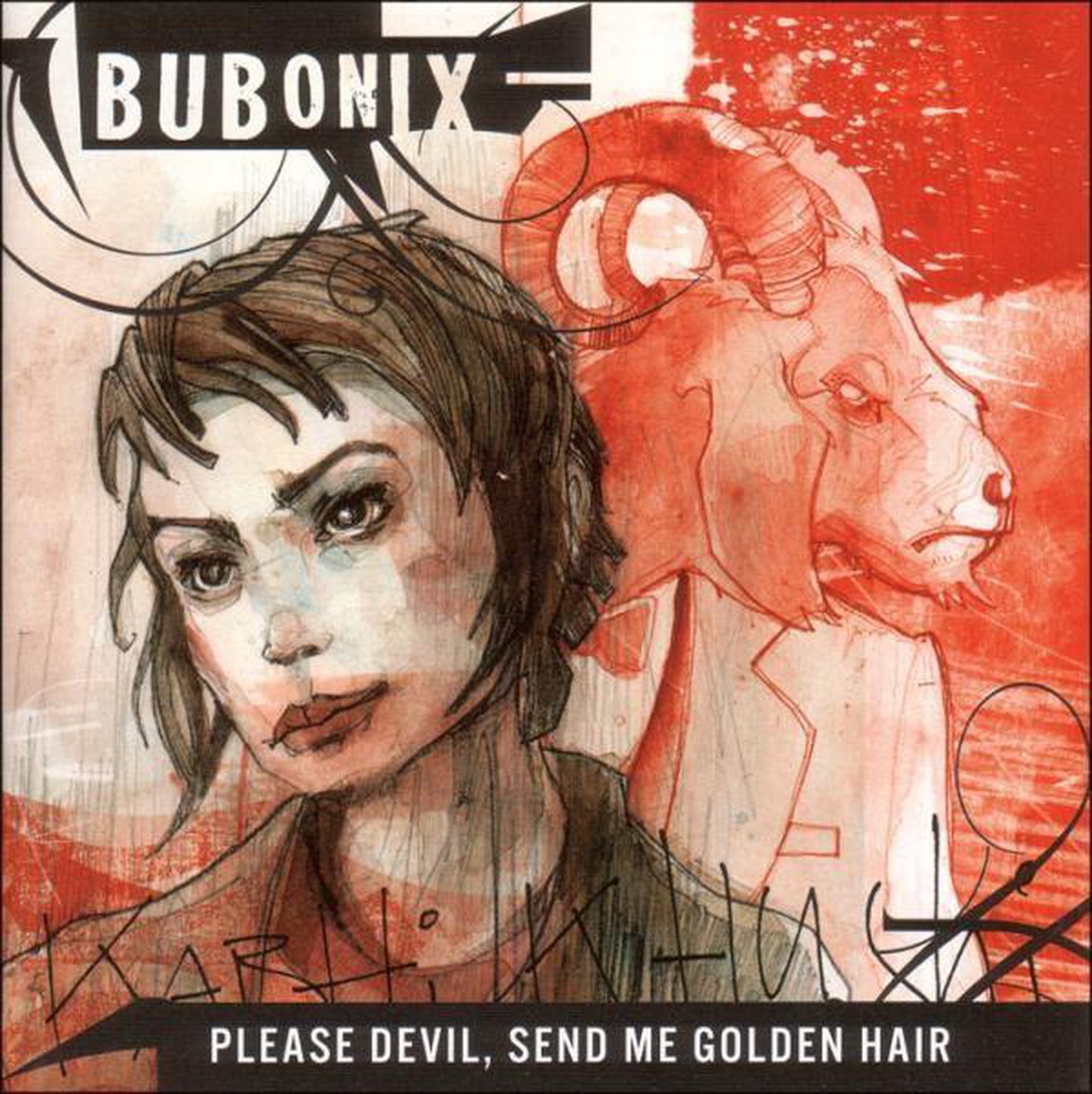Bubonix - Please Devil, Send Me Golden Hair (CD)
