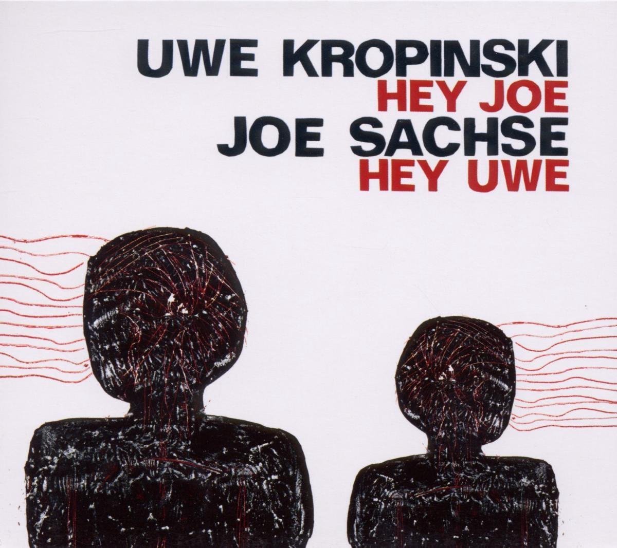 Uwe Kropinski & Joe Sachse - Hey Joe Hey Uwe (CD)