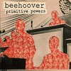 Beehover - Primitive Powers (CD)