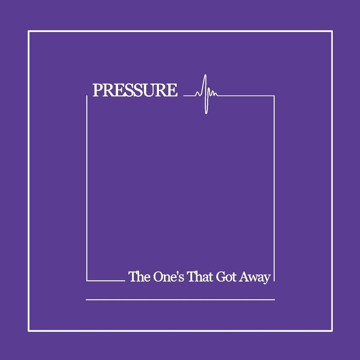 Pressure - The One's That Got Away (CD)