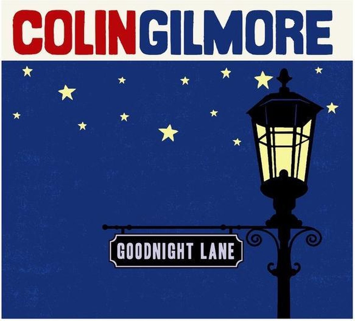 Colin Gilmore - Goodnight Lane (CD)