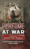 Perfume at War