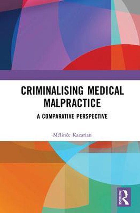 Criminalising Medical Malpractice - cover